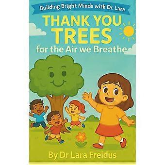 Thank you trees for the air we breathe