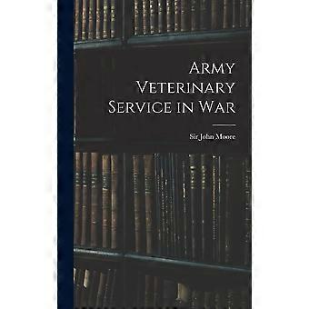 Army veterinary service in war