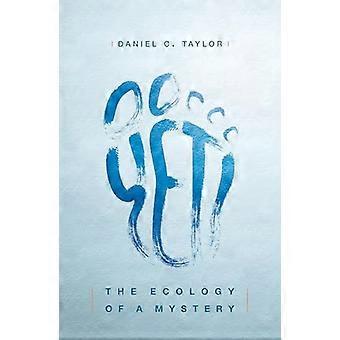 Yeti The Ecology of a Mystery