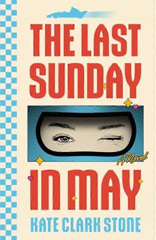 Dernier dimanche de mai : un roman