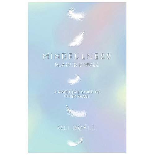 Mindfulness Plain & Simple