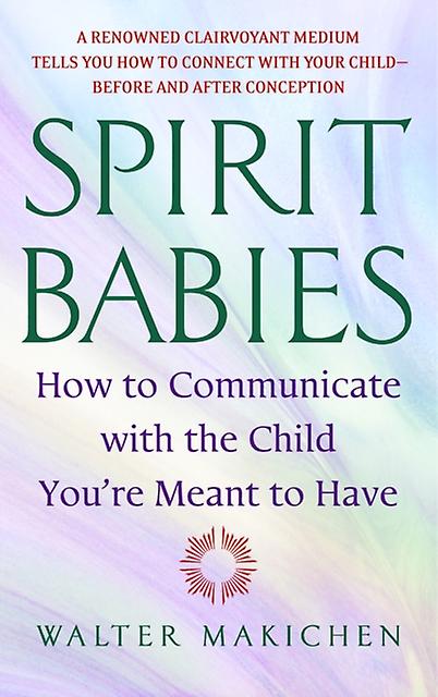 Spirit Babies - Walter Makichen