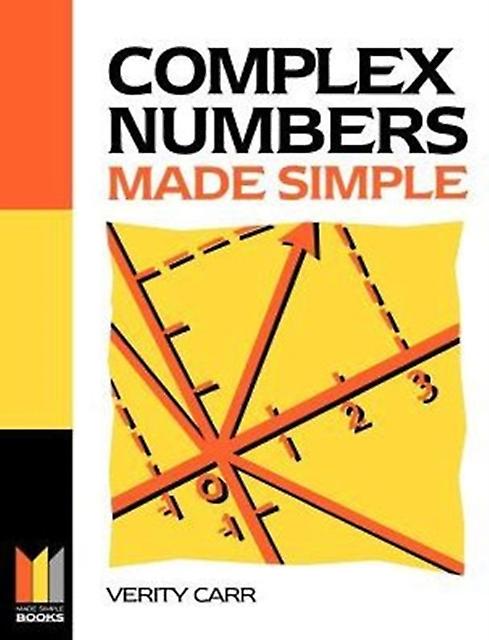 Complex Numbers Made Simple - Made Simple - Carr, Verity - Number theory - Elsevier Science & Technology - Paperback