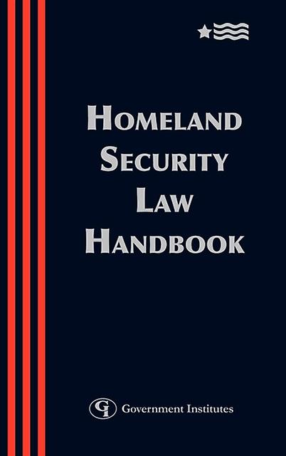Homeland Security Law Handbook by Blank Rome Paperback Book