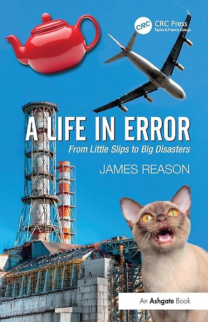 A Life In Error by James Reason Paperback
