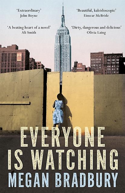 Everyone Is Watching by Megan Bradbury Paperback