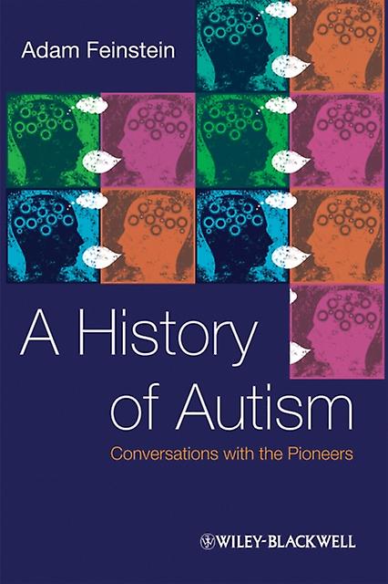 A History Of Autism by Adam Feinstein Paperback Book