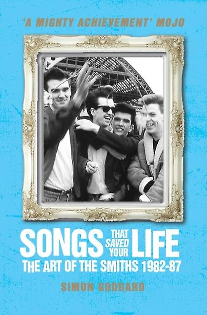 Songs That Saved Your Life Revised Edition by Simon Goddard Paperback Book