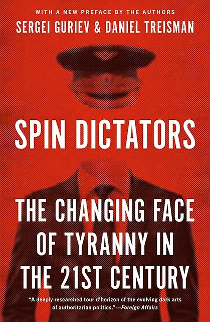 Spin Dictators by Sergei Guriev Paperback