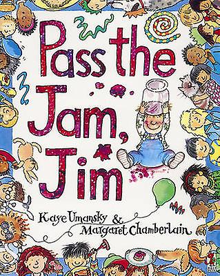 Pass The Jam Jim by Kaye Umansky Paperback
