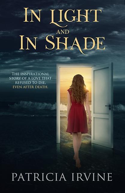 In Light And In Shade by Patricia Patricia Irvine Irvine Paperback