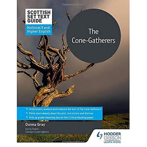 Scottish Set Text Guide: The Cone-Gatherers for National 5 and Higher English (Scottish Set Text Guides)