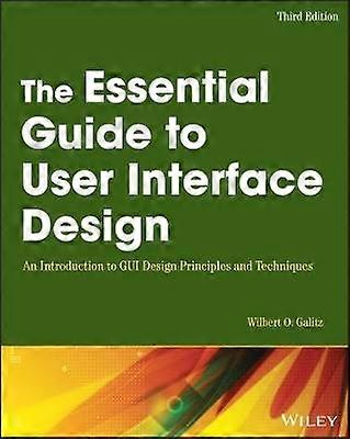 The Essential Guide to User Interface Design