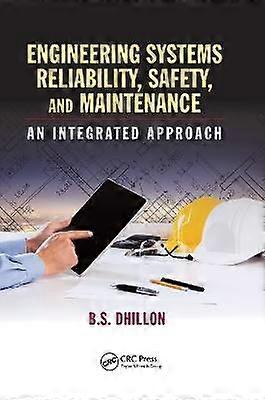 Engineering Systems Reliability Safety and Maintenance