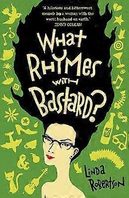 What Rhymes with Bastard?