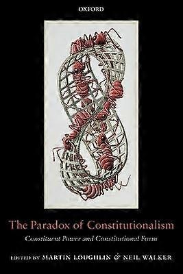 The Paradox of Constitutionalism