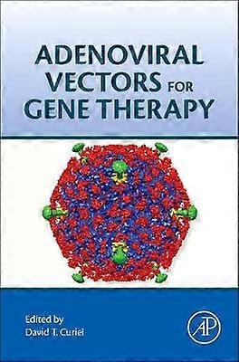 Adenoviral Vectors for Gene Therapy