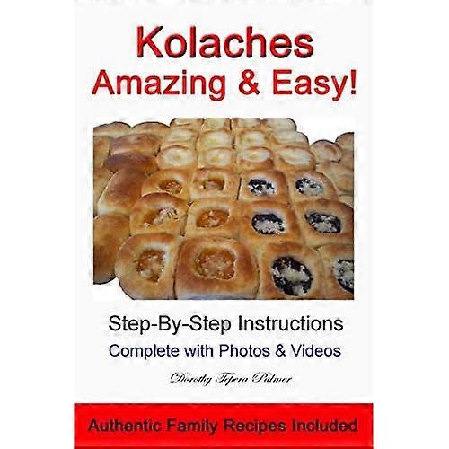 Kolaches - hämmästyttävä ja helppo!