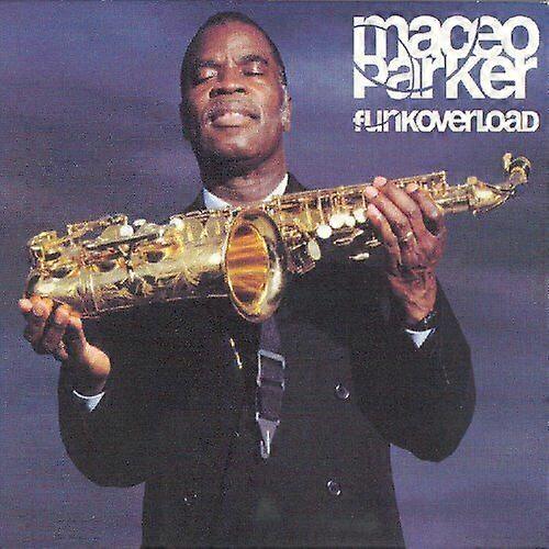 Maceo Parker Funkoverload CD (2005)