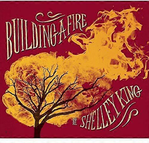 König Shelley baut ein Feuer CD