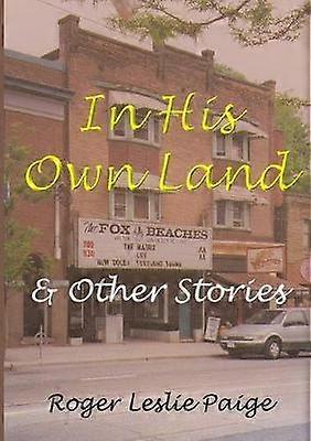 In His Own Land & Other Stories