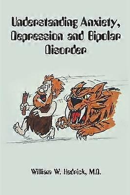 Understanding Anxiety Depression and Bipolar Disorder