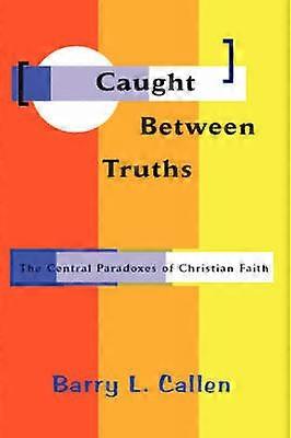 Caught Between Truths