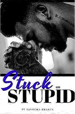 Stuck On Stupid