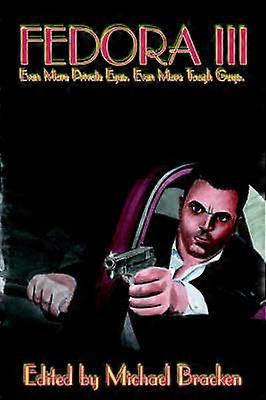 Fedora III