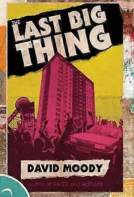 The Last Big Thing