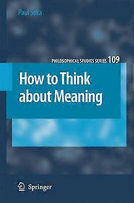 How to Think about Meaning