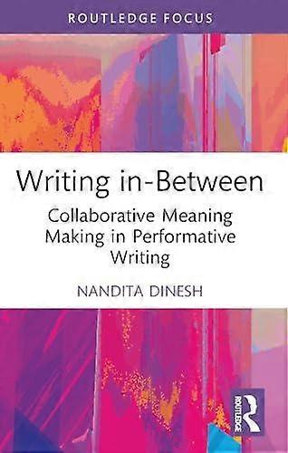 Writing Inbetween by Nandita Dinesh Paperback