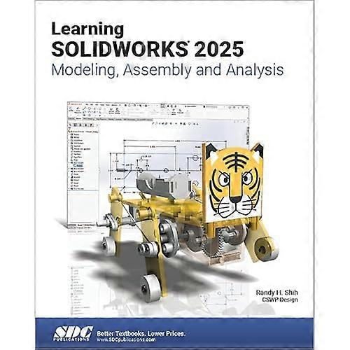 Learning Solidworks 2025 : Learning Solidworks 2025