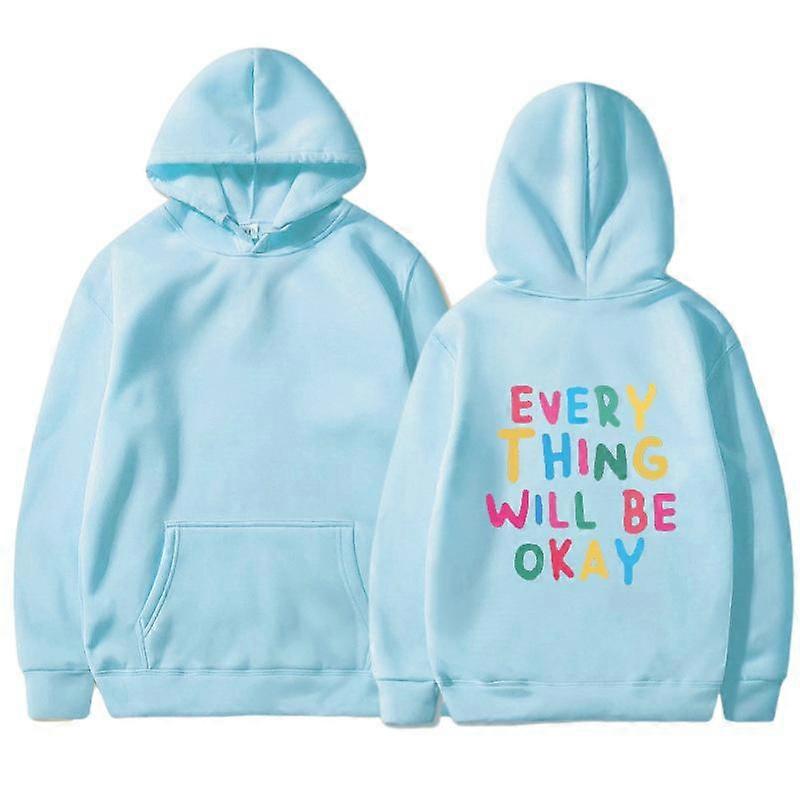 Every Thing Will Be Okay Hoodies Oversized Sweatshirts Streetwear Fashion Pullovers Men And Women'S Clothing