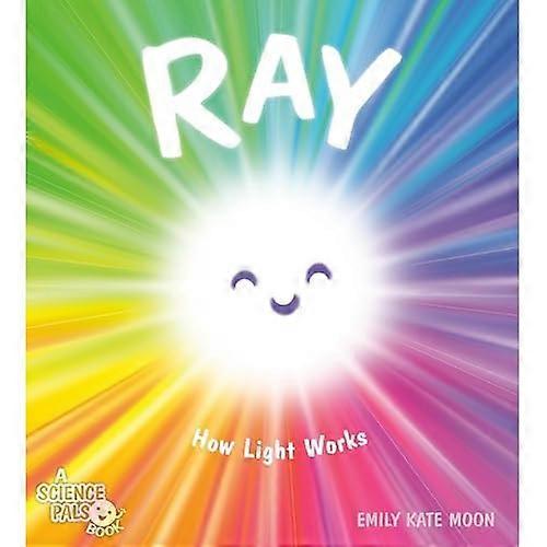 Ray : How Light Works