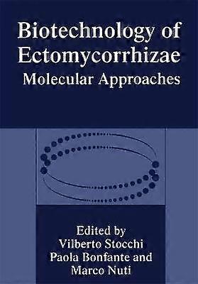 Biotechnology of Ectomycorrhizae