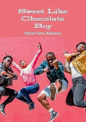 Sweet Like Chocolate Boy
