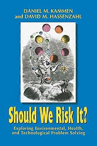 Should We Risk It?: Exploring Environmental Health and Technological Problem Solving