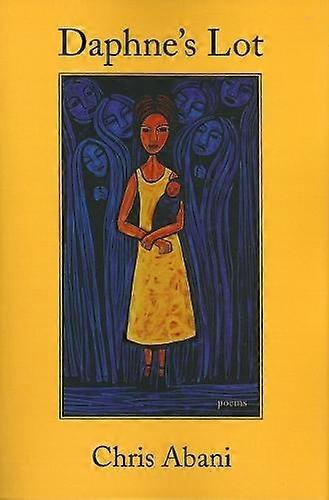 Daphnes Lot by Chris Abani Paperback