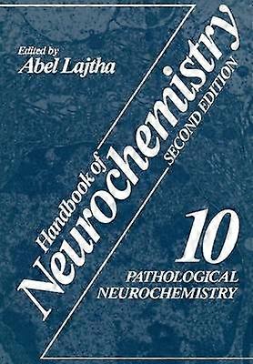 Pathological Neurochemistry