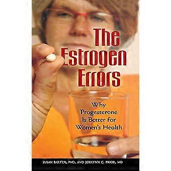 Die Östrogenfehler: Warum Progesteron besser für die Gesundheit von Frauen ist