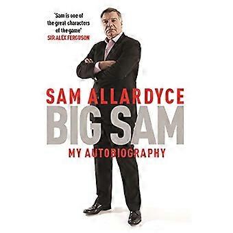 Big Sam: Meine Autobiographie