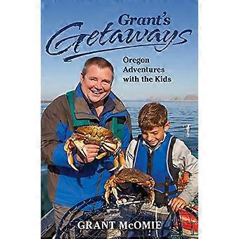 Grant Kurzurlaube: Oregon Abenteuer mit den Kindern