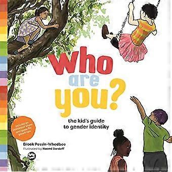 Wie ben jij?: de Kid's Guide to Gender-identiteit