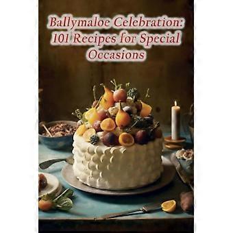 Ballymaloe Celebration 101: Ricette per occasioni speciali