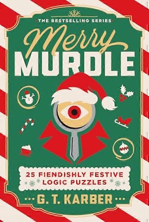 Merry Murdle : 25 Fiendishly Festive Logic Puzzles