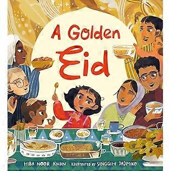 Gouden Eid: Feesten van de wereld: (een levendige viering van islamitische tradities, familie en Ramadan voor kinderen van 4-8 jaar)