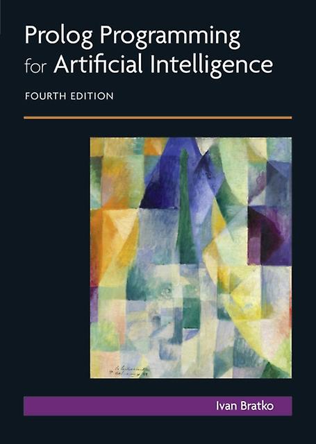 Prolog Programming For Artificial Intelligence by Ivan Bratko Paperback Book