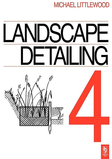 Landscape Detailing Volume 4 by Michael Littlewood Paperback