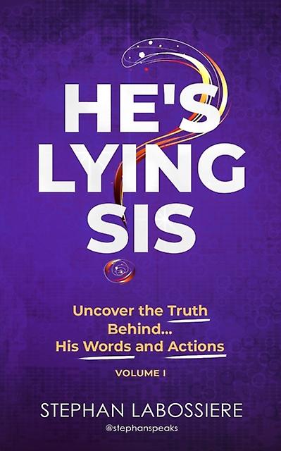 Hes Lying Sis by Stephan Labossiere Paperback